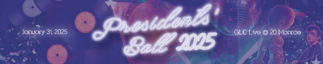 Presidents' Ball 2025 GLC Live at 20 Monroe